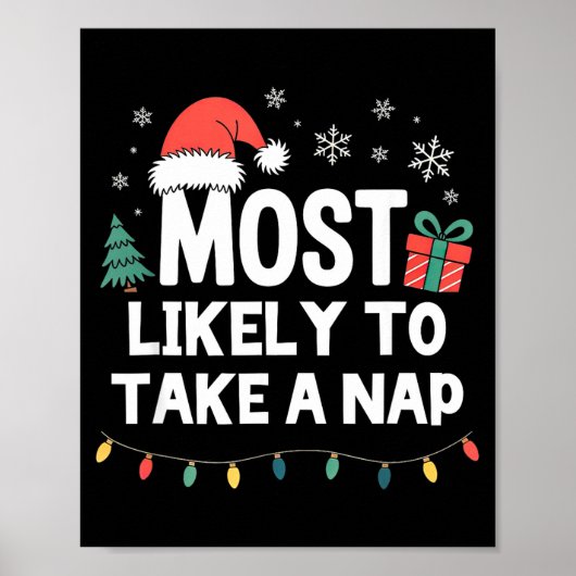 Most Likely To Take A Nap Christmas Funny Xmas  ポスター (正面)