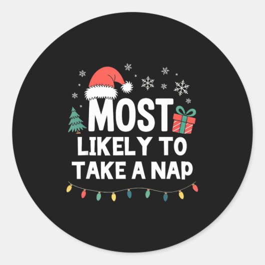 Most Likely To Take A Nap Christmas Funny Xmas  ラウンドシール (正面)