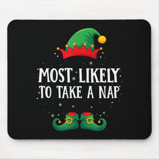 Most Likely To Take A Nap Matching Christmas Elf マウスパッド (正面)