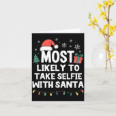 Most Likely To Take Selfie With Santa Christmas Fu カード (黄色い花)