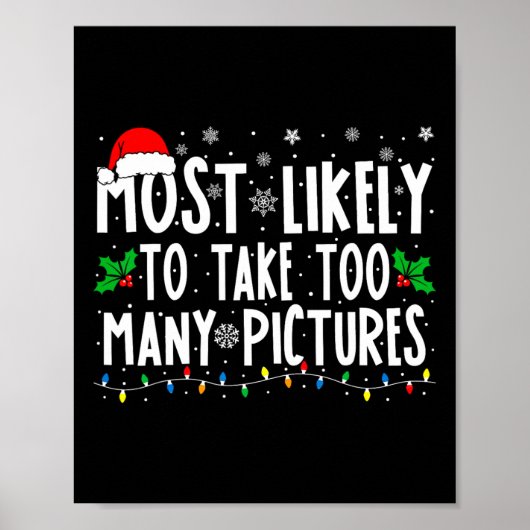 Most Likely To Take Too Many Pictures Funny Christ ポスター (正面)