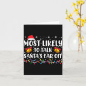 Most Likely To Talk Santas Ear Off Family Xmas カード (黄色い花)