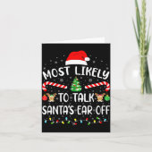 Most Likely To Talk Santa's Ear Off Matching Famil カード (正面)