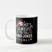 Most Likely To Tell Dad Jokes Funny Christmas  コーヒーマグカップ (左)