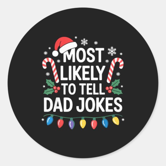 Most Likely To Tell Dad Jokes Funny Christmas  ラウンドシール (正面)