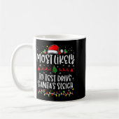 Most Likely To Test Drive Santa's Sleigh Funny Chr コーヒーマグカップ (左)