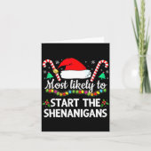 Most Likely To The Shenanigans Funny Xmas Family M カード (正面)