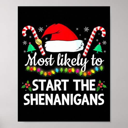 Most Likely To The Shenanigans Funny Xmas Family M ポスター (正面)