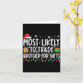 Most Likely To Trade Brother For Family Christmas  カード (黄色い花)