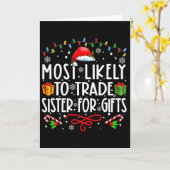 Most Likely To Trade Sister For Gifts Family Chris カード (黄色い花)