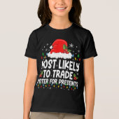 Most Likely To Trade Sister For Presents Family トライブレンドTシャツ (正面)