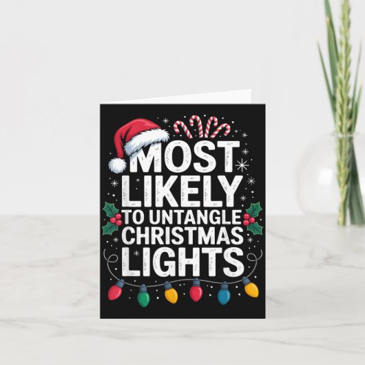 Most Likely To Untangle Christmas Lights Funny Hol カード (正面)