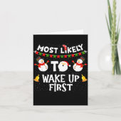 Most Likely To Wake Up First Funny Christmas Famil カード (正面)