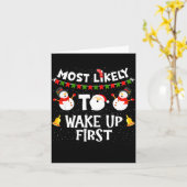 Most Likely To Wake Up First Funny Christmas Famil カード (黄色い花)