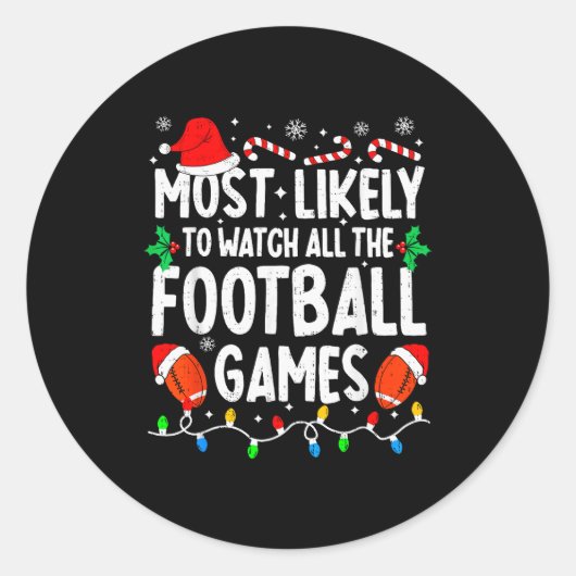Most Likely To Watch All Football Games Matching C ラウンドシール (正面)