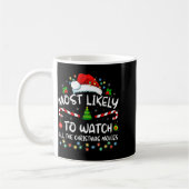 Most Likely To Watch All The Christmas Movies Fami コーヒーマグカップ (左)