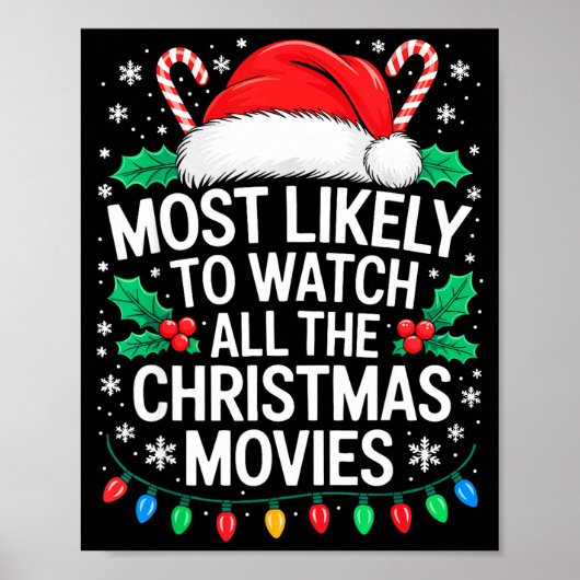 Most Likely To Watch All The Christmas Movies Shir ポスター (正面)
