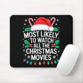 Most Likely To Watch All The Christmas Movies Shir マウスパッド (マウス)