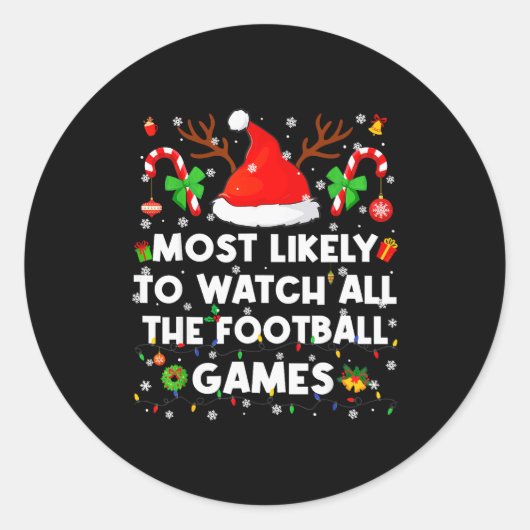 Most Likely To Watch All The Football Games Christ ラウンドシール (正面)
