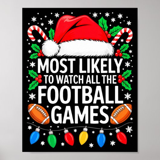 Most Likely To Watch All The Football Games Shirt  ポスター (正面)