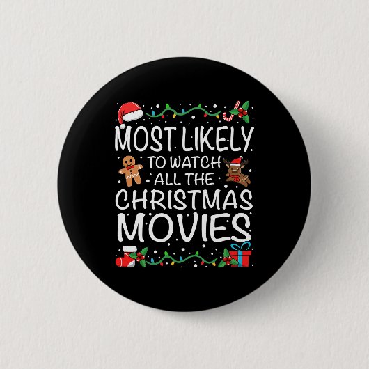 Most Likely To Watch The Christmas Movies Family C 缶バッジ (正面)