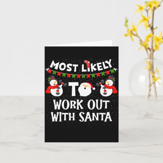 Most Likely To Work Out With Santa Family Christma カード (黄色い花)