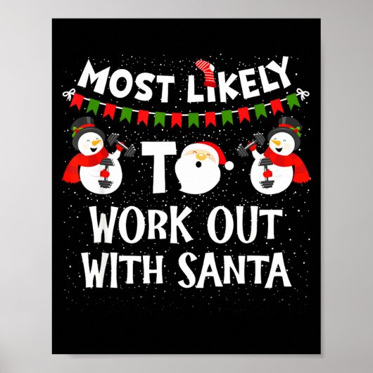 Most Likely To Work Out With Santa Family Christma ポスター (正面)