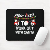 Most Likely To Work Out With Santa Family Christma マウスパッド (マウス)