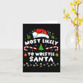 Most Likely To Wrestle Santa Christmas Funny Xmas  カード (黄色い花)