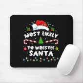 Most Likely To Wrestle Santa Christmas Funny Xmas  マウスパッド (マウス)