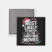 Most Likely Watch All Christmas Movies Lovers Humo マグネット (正面/裏面)