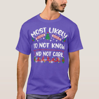 Most Likelyakingo Not Know And Not Care retro Tシャツ