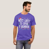 Most Likelyo Spoilhe Grandkids Funny Christmas Fam Tシャツ (正面フル)