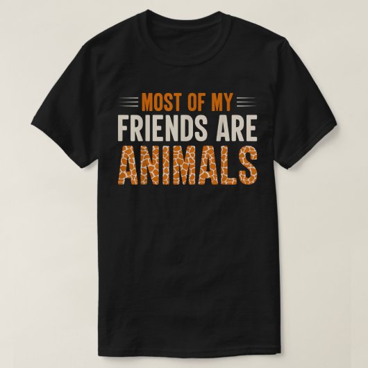 Most of My Friends Are AnimalsBest Friend Besties Tシャツ (デザイン正面)