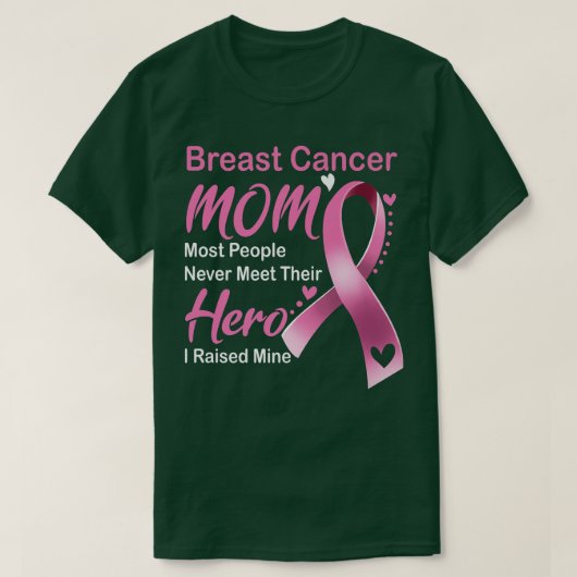 Most People Never Meet Their Heroes Breast Cancer Tシャツ (デザイン正面)
