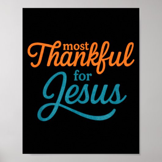 Most Thankful For Jesus Christian Thanksgiving  ポスター (正面)