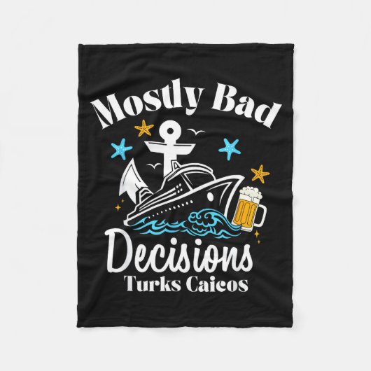 Mostly Bad Decisions Turks Caicos Spring Break  フリースブランケット (正面)