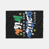 Mostly Scottish And A Wee Bit Irish Saint Patricks フリースブランケット (正面(横))