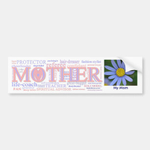 MOTHER:母親の多くの役割カスタマイズ- バンパーステッカー