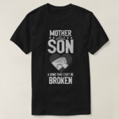 Mother and Son A Bond That Can't Be Broken  Tシャツ (デザイン正面)