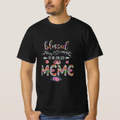Mother Blessed To Be Called Mom And Meme Flower Tシャツ (正面)