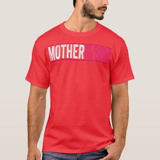 Mother By Choice For Choice Pro Choice Feminist Ri Tシャツ