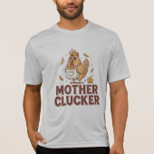 Mother Clucker Tシャツ (正面)
