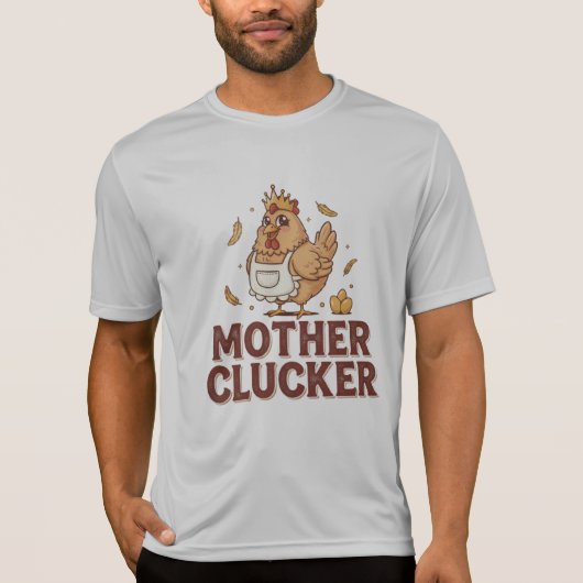 Mother Clucker Tシャツ (正面)