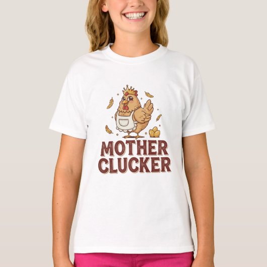 Mother Clucker Tシャツ (正面)
