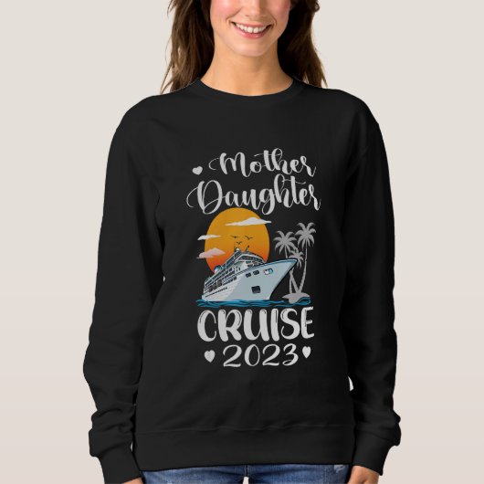 Mother Daughter Cruise 2023 Ship Travel Cruise Tri スウェットシャツ (正面)