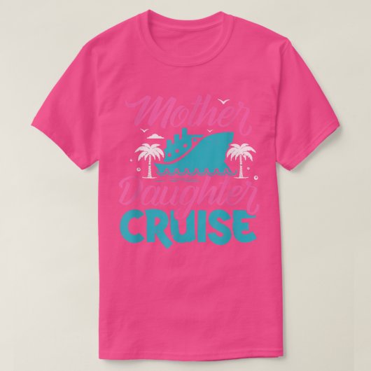 Mother Daughter Cruise Travel Family Vacation Trav Tシャツ (デザイン正面)