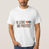 Mother Earth we love and protect Tシャツ (正面)
