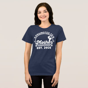 Mother Estに昇格2025 – 新しいママ妊娠 トライブレンドTシャツ