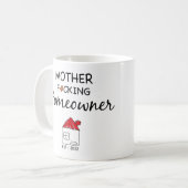 Mother F*cking Homeowner Est : 2022 コーヒーマグカップ (正面左)
